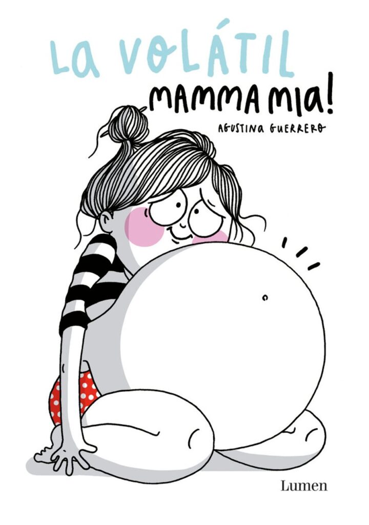La Volátil. Mamma mia! – Lumen