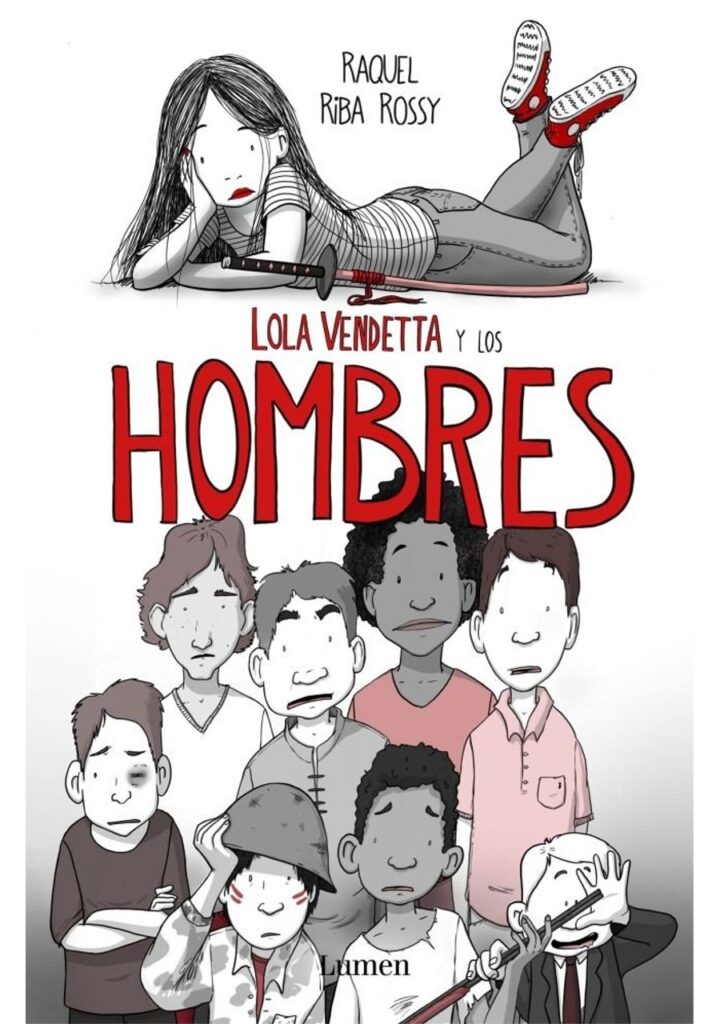 Lola Vendetta y los hombres – Lumen