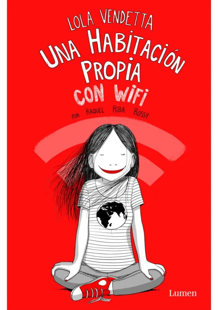 Lola Vendetta. Una habitación propia con wifi – Lumen
