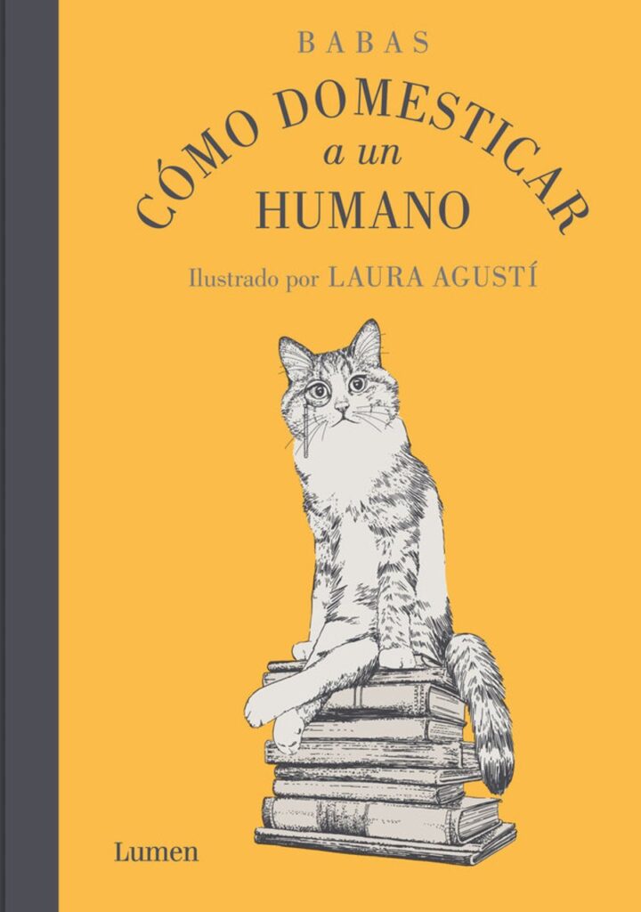 Como Domesticar a un Humano – Lumen