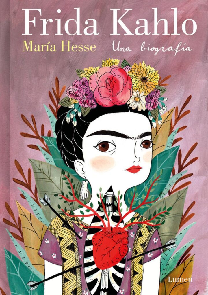 Frida Kahlo. Una Biografía – Lumen