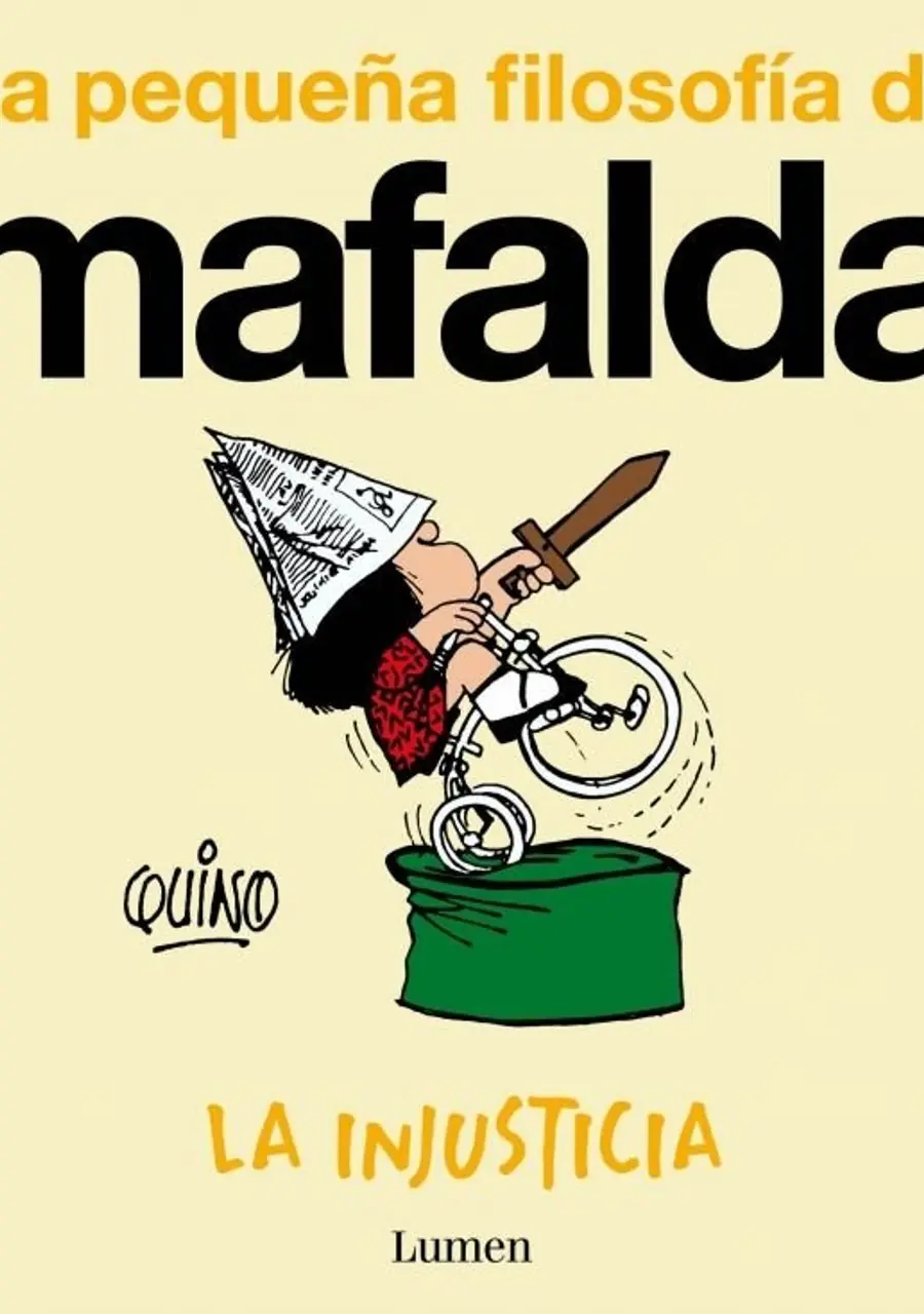 La Injusticia la Pequeña Filosofía de Mafalda – Lumen