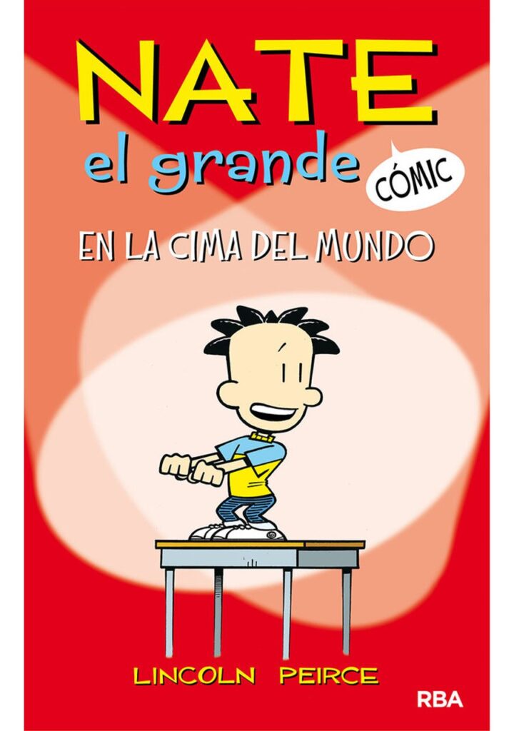 Nate El Grande #1. En la cima del mundo – RBA Molino