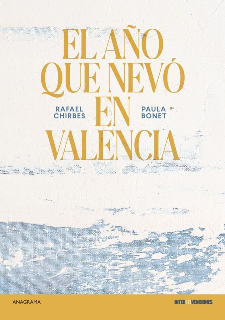 El Año que Nevo en Valencia – Editorial Anagrama