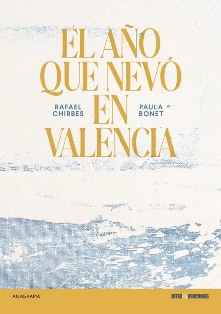 El Año que Nevo en Valencia – Editorial Anagrama