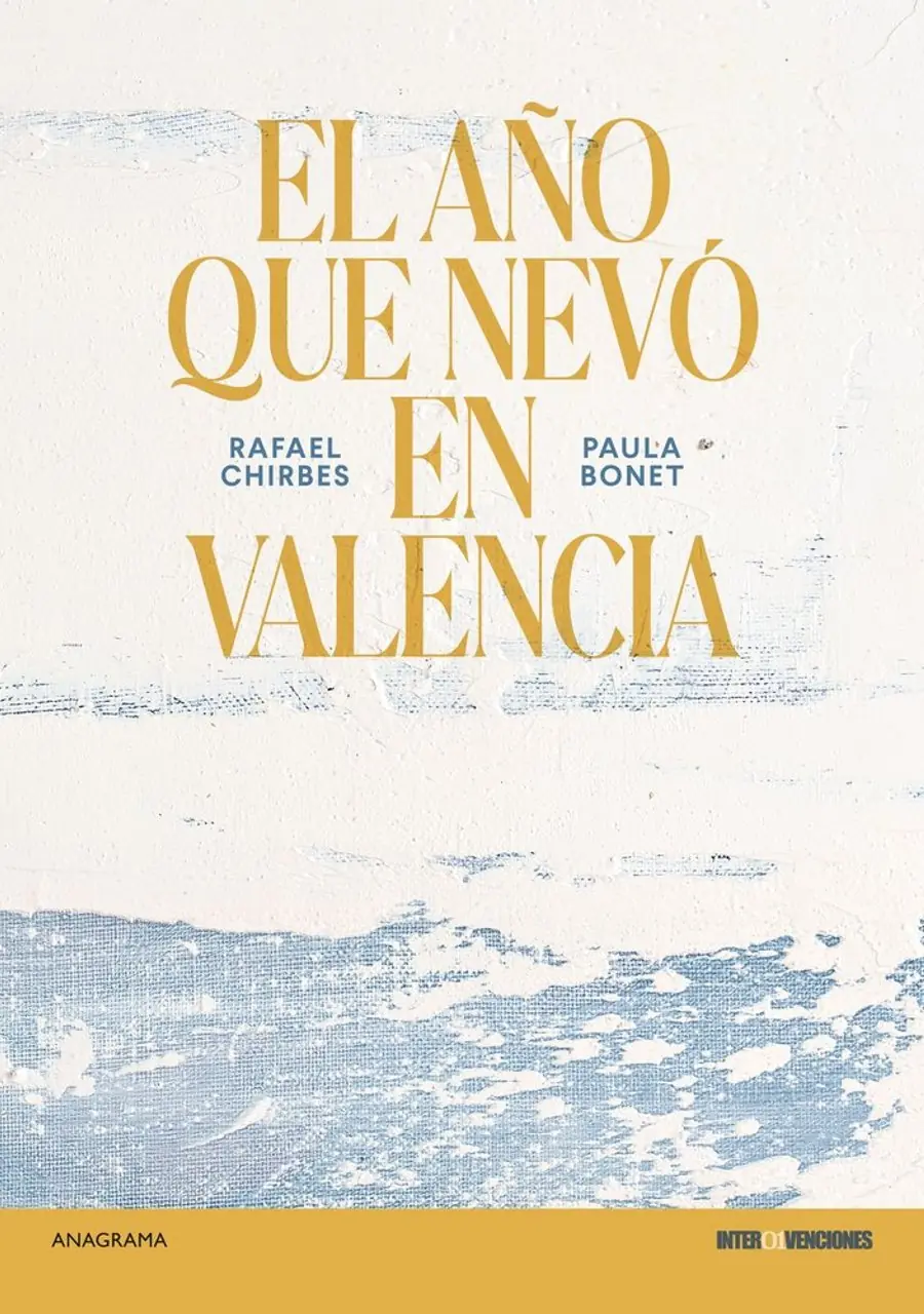 El Año que Nevo en Valencia – Editorial Anagrama