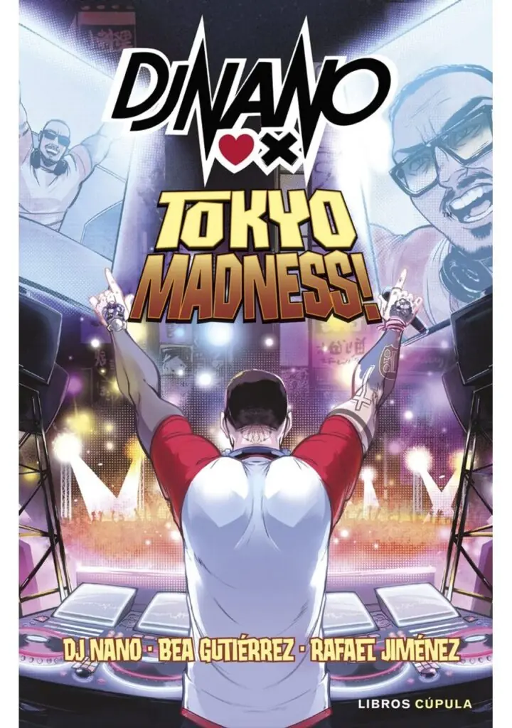 DJ Nano: Tokyo Madness – Libros Cúpula