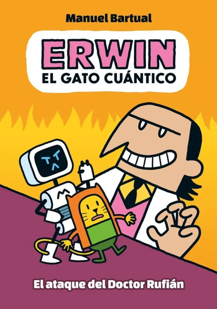 Erwin el Gato Cuántico 2 el Ataque del Doctor Rufián – Beascoa
