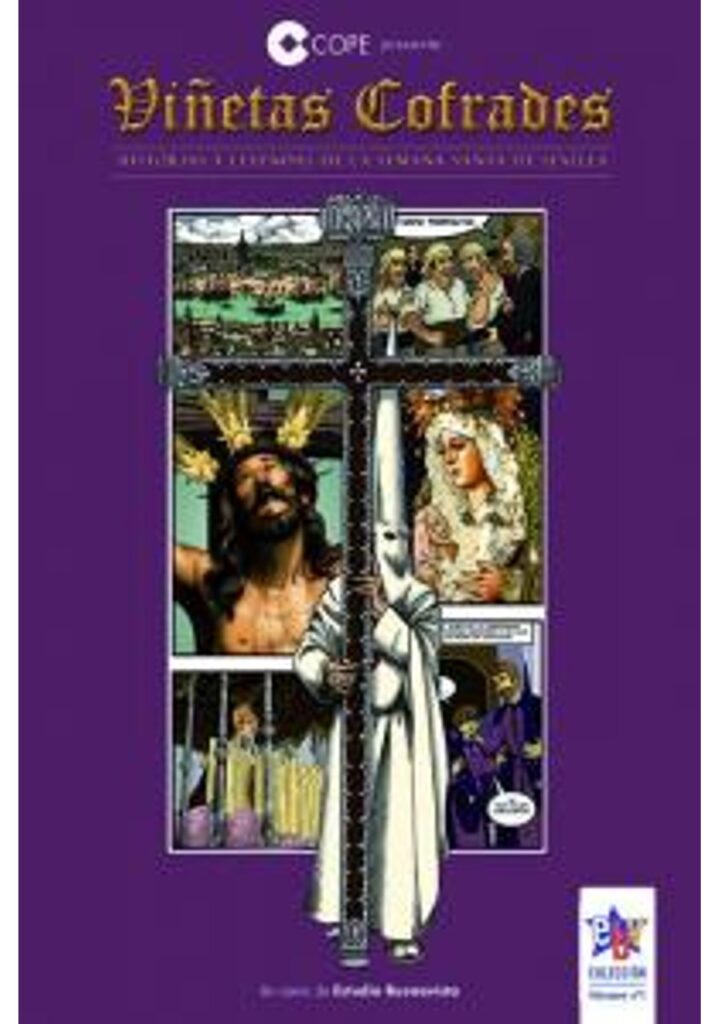Viñetas Cofrades 1 Historias Leyendas Semana Santa Sevilla – Viñetas Cofrades
