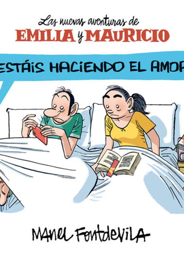 ¿Estáis haciendo el amor? (Emilia y Mauricio 2) – Debolsillo