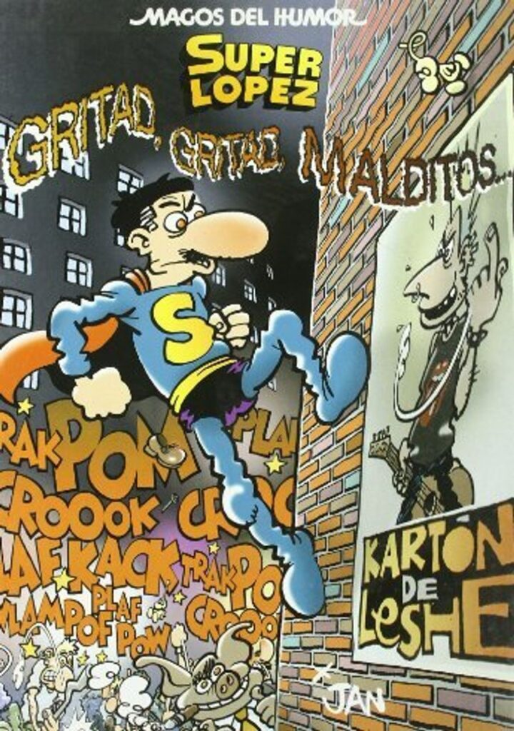 Gritad Gritad Malditos Mh 106 Super López – Edb Comics