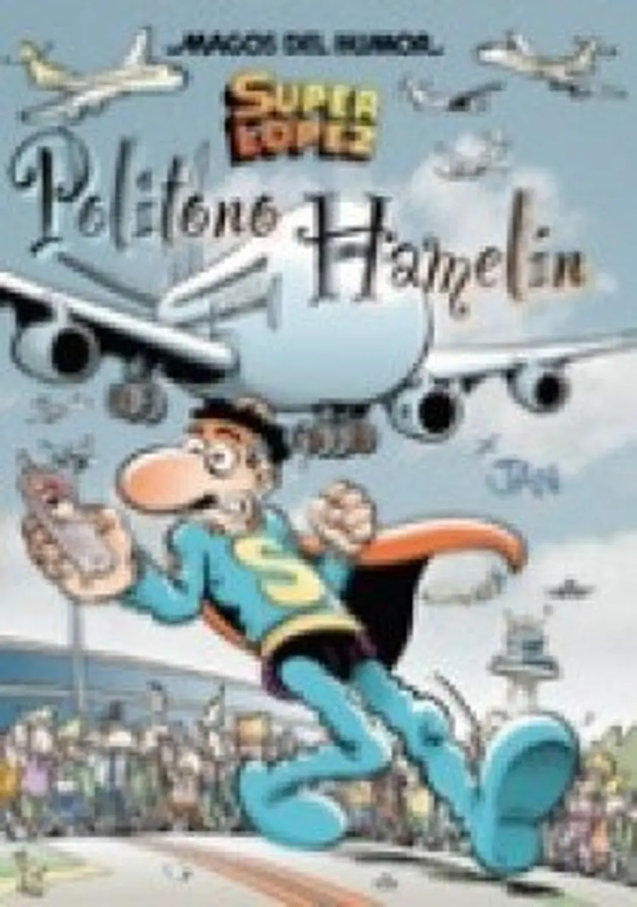 Superlópez. Politono Hamelín (Magos del Humor 114) – Bruguera