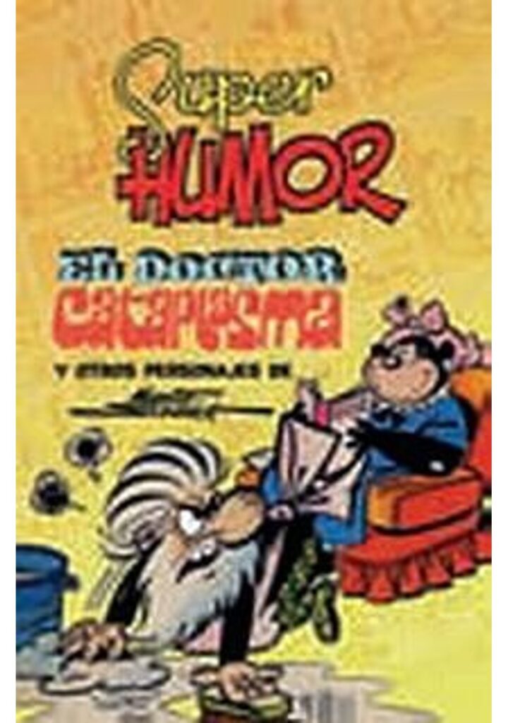 El Doctor Cataplasma y otros personajes (Súper Humor Clásicos 7) – Bruguera