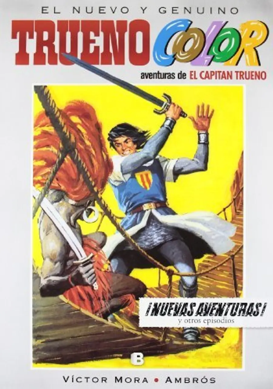 ¡Nuevas aventuras! Y otros episodios de El Capitán Trueno (Trueno Color 7) – Bruguera