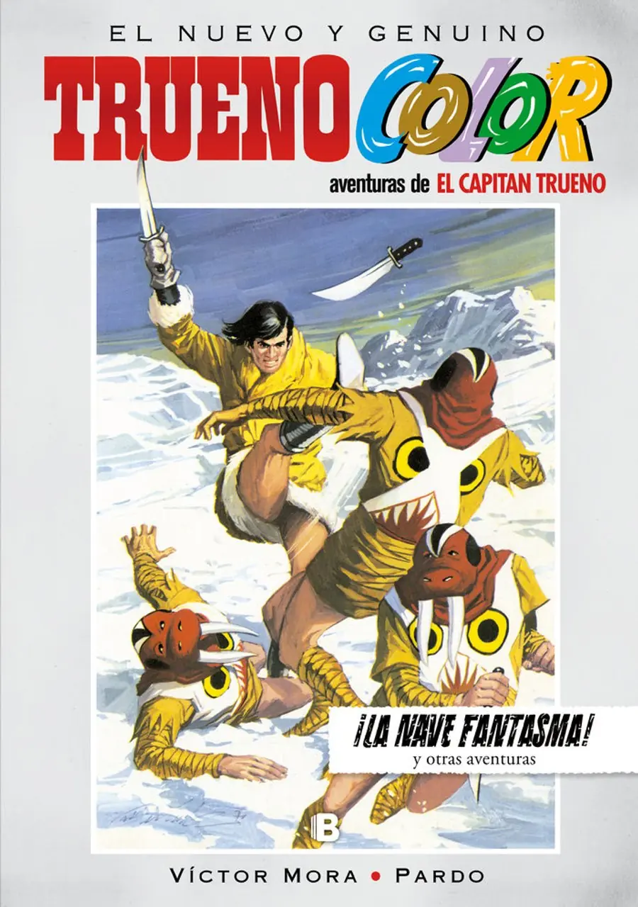 ¡La nave fantasma! Y otras aventuras de El Capitán Trueno (Trueno Color 18) – Bruguera