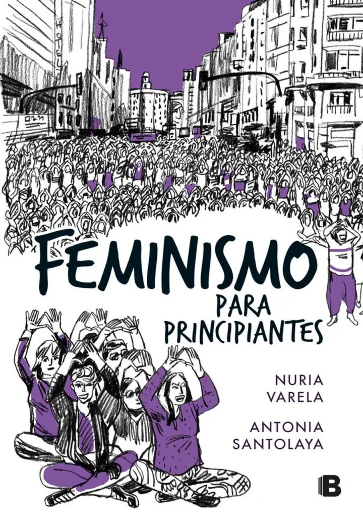 Feminismo para principiantes (Cómic Book) – B (Ediciones B)