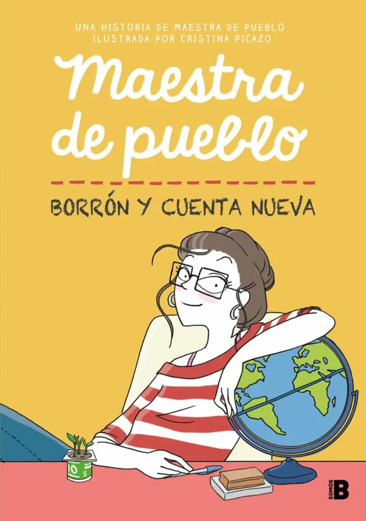 Maestra de Pueblo. Borrón y Cuenta Nueva – Ediciones B