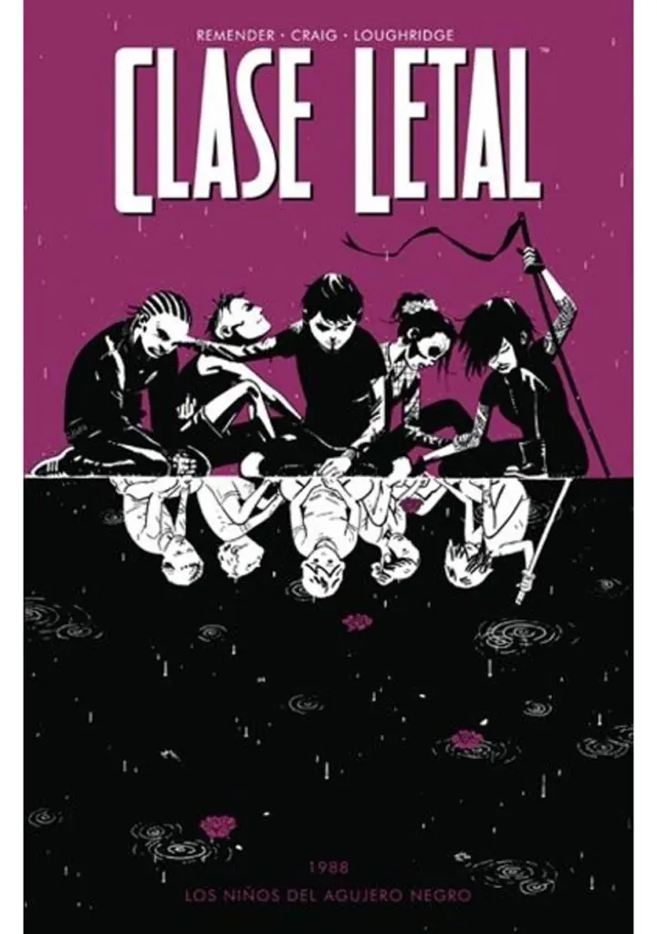 Clase Letal 02 (Los Niños del Agujero Negro) – Norma