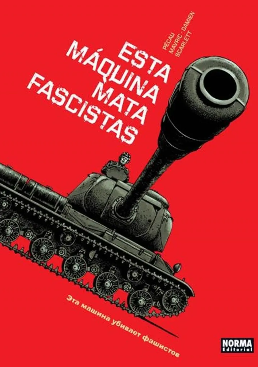Máquinas de Guerra 01 (Esta Máquina Mata Fascistas) – Norma