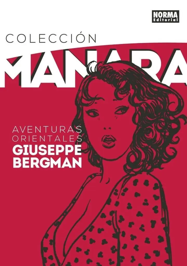 Colección Manara 06 (Aventuras Orientales de Giuseppe Bergman) – Norma