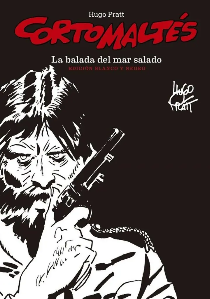 Corto Maltés 01 (La Balada del Mar Salado Edición en Blanco y Negro) – Norma