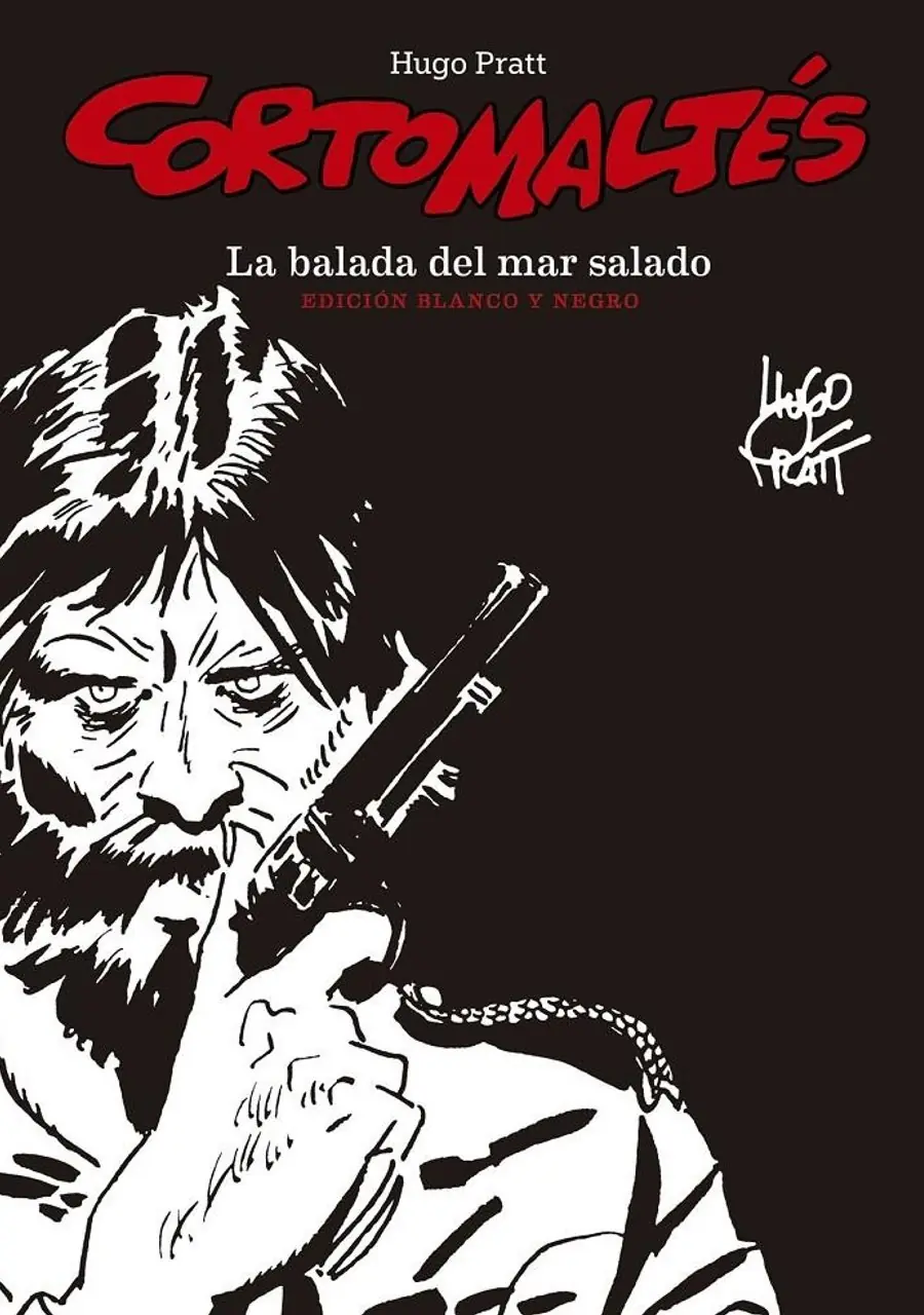 Corto Maltés 01 (La Balada del Mar Salado Edición en Blanco y Negro) – Norma