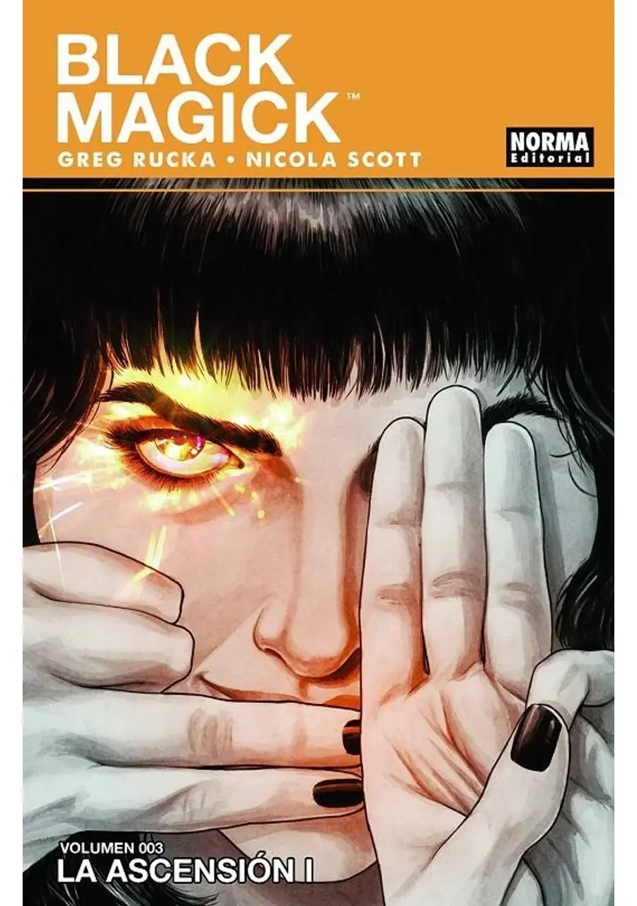 Black Magick 03 (La Ascensión Parte 1) – Norma