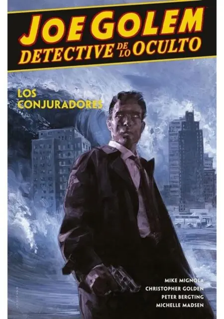 Joe Golem Detective de lo Oculto 04 (Los Conjuradorrs) – Norma