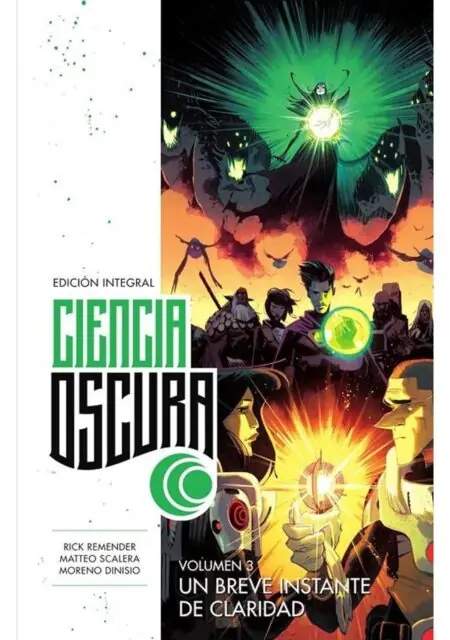 Ciencia Oscura Edición Integral 03 (Un Breve Instante de Claridad) – Norma