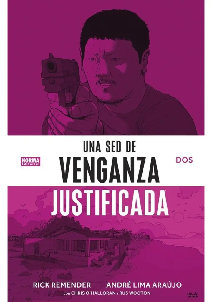 Una Sed de Venganza Justificada 02 – Norma