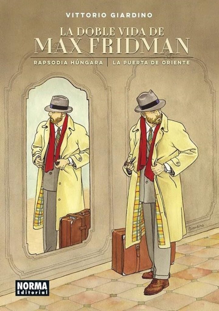 La Doble Vida de Max Fridman 01 (Rapsodia Húngara y la Puerta de Oriente) – Norma