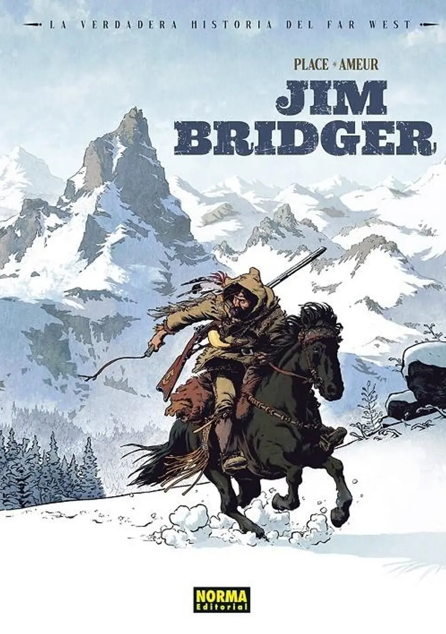 La Verdadera Historia del Far West 03 (Jim Bridger) – Norma