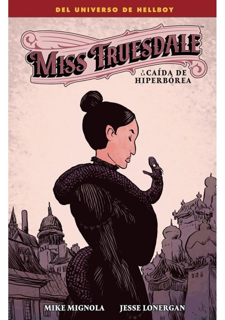 Miss Truesdale y la Caída de Hiperbórea – Norma