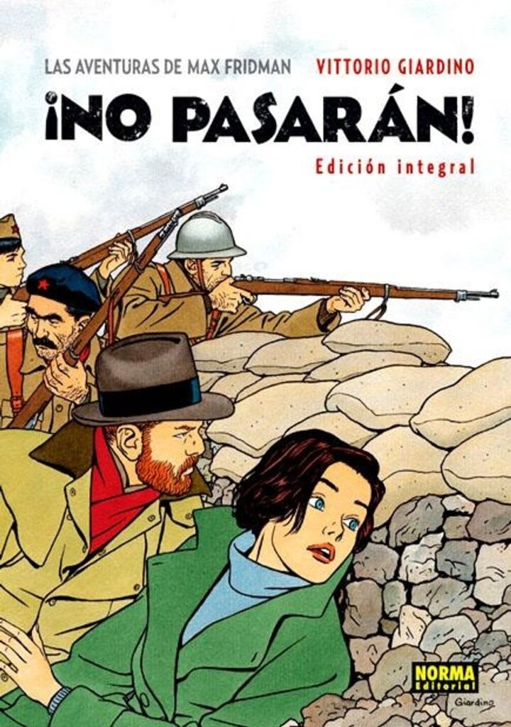 No Pasarán ! Edición Integral Nueva Edición – Norma