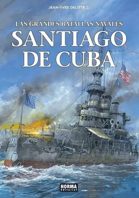 Las Grandes Batallas Navales 17 (Santiago de Cuba) – Norma