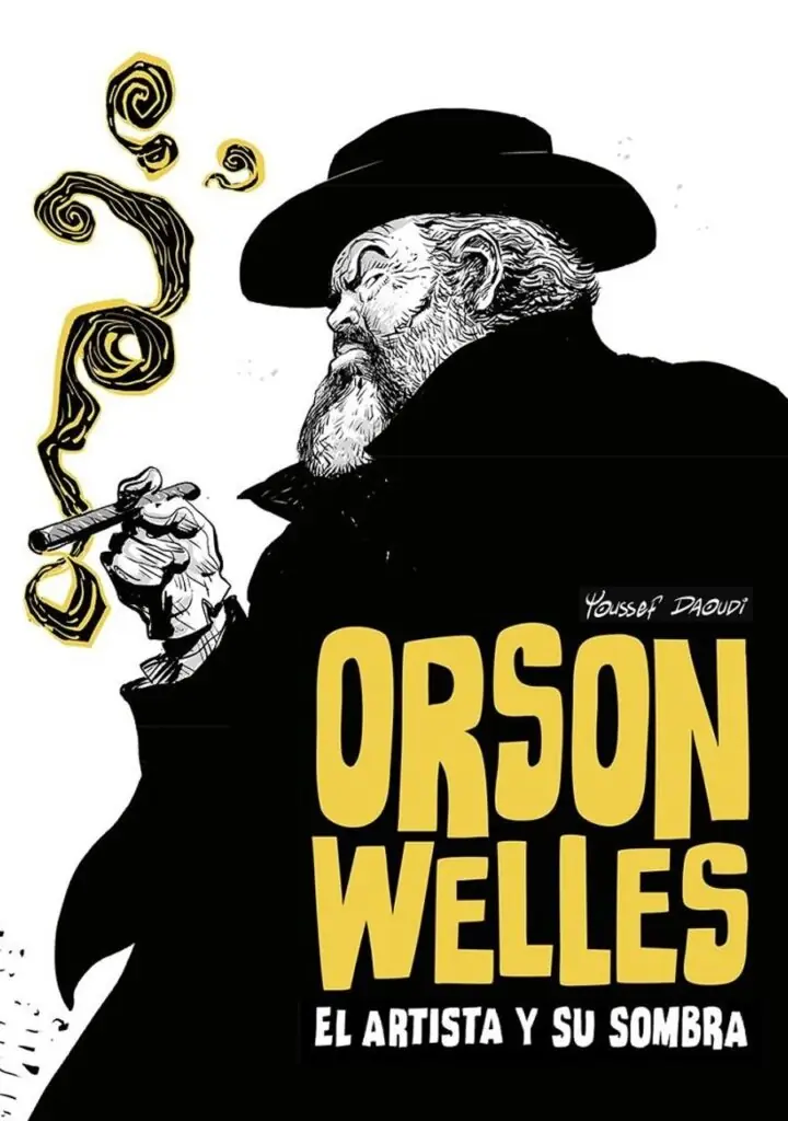 Orson Welles, el Artista y su Sombra – Norma