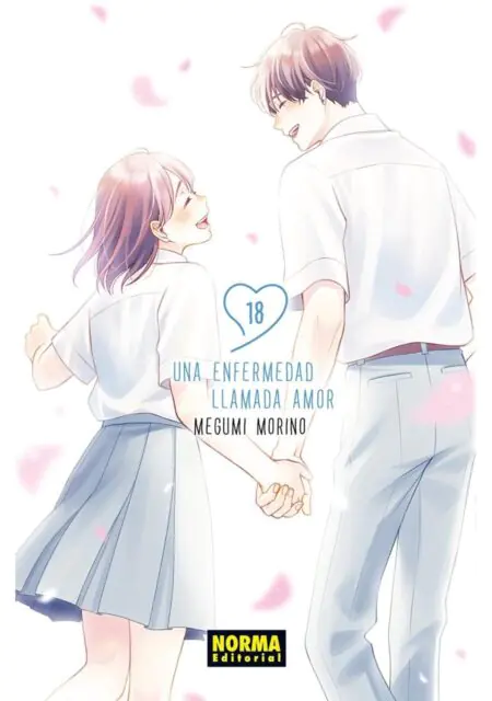 Una Enfermedad Llamada Amor 18 - Editorial Norma