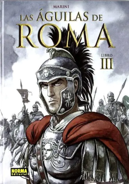 Las Águilas de Roma 03 (Nueva Edición) - Editorial Norma