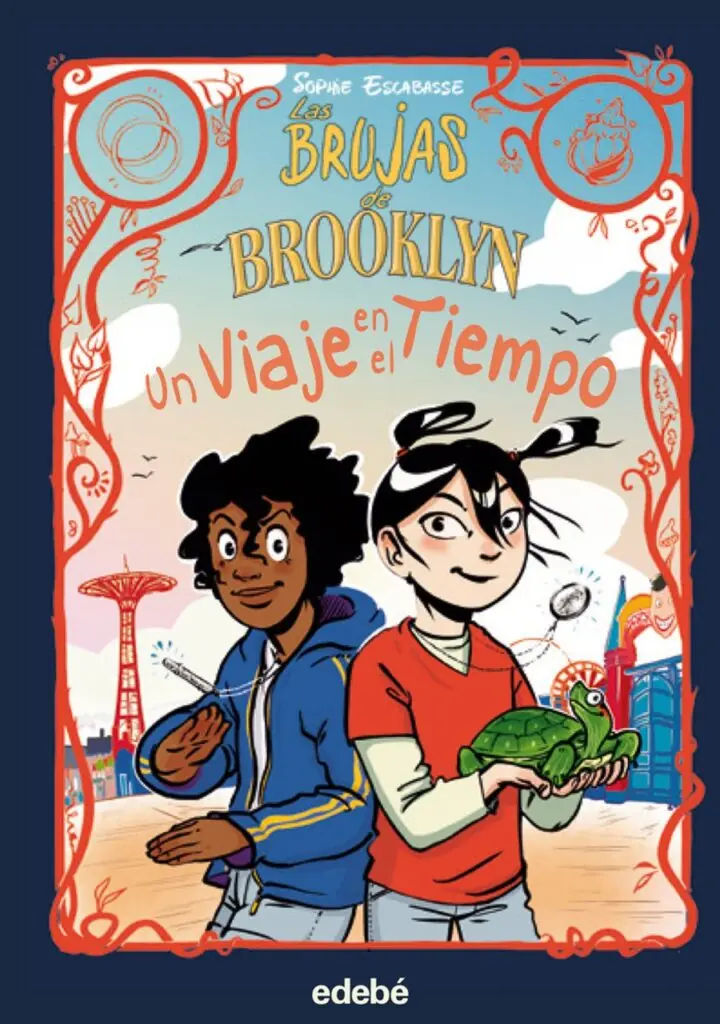 Brujas Brooklyn 4 un Viaje en el Tiempo – Edebé