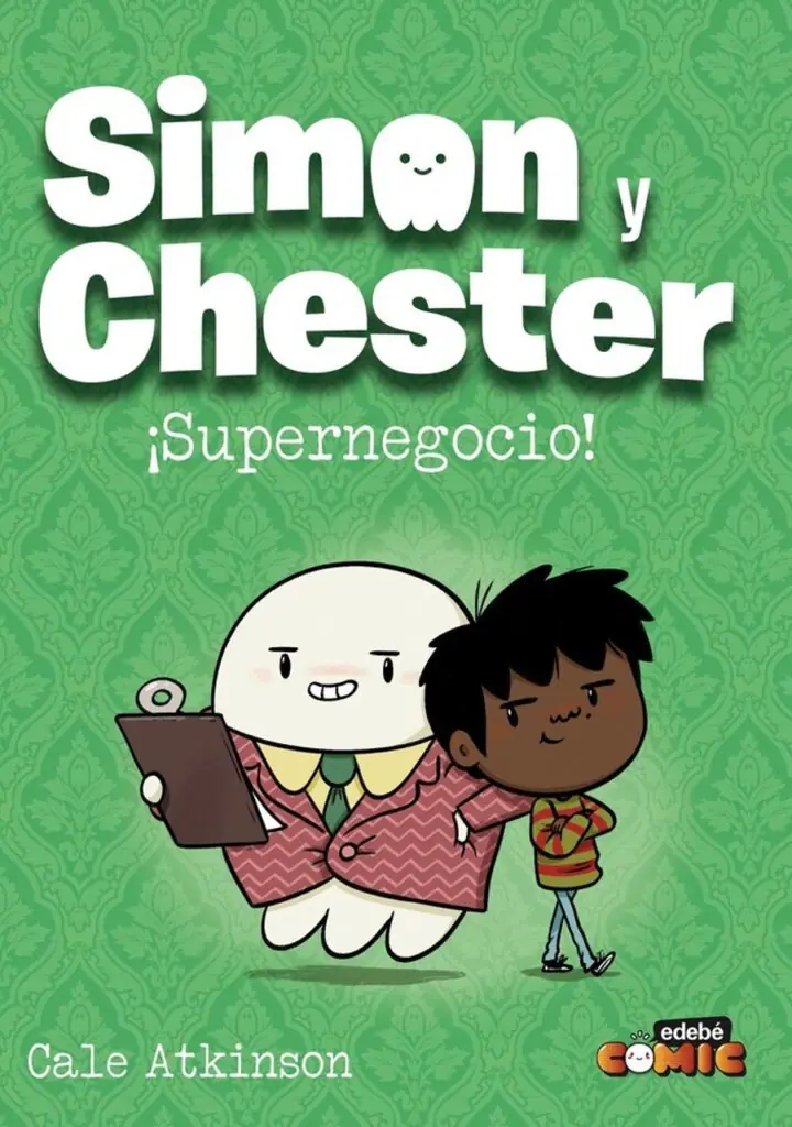 Simon y Chester. Supernegocio – Edebé