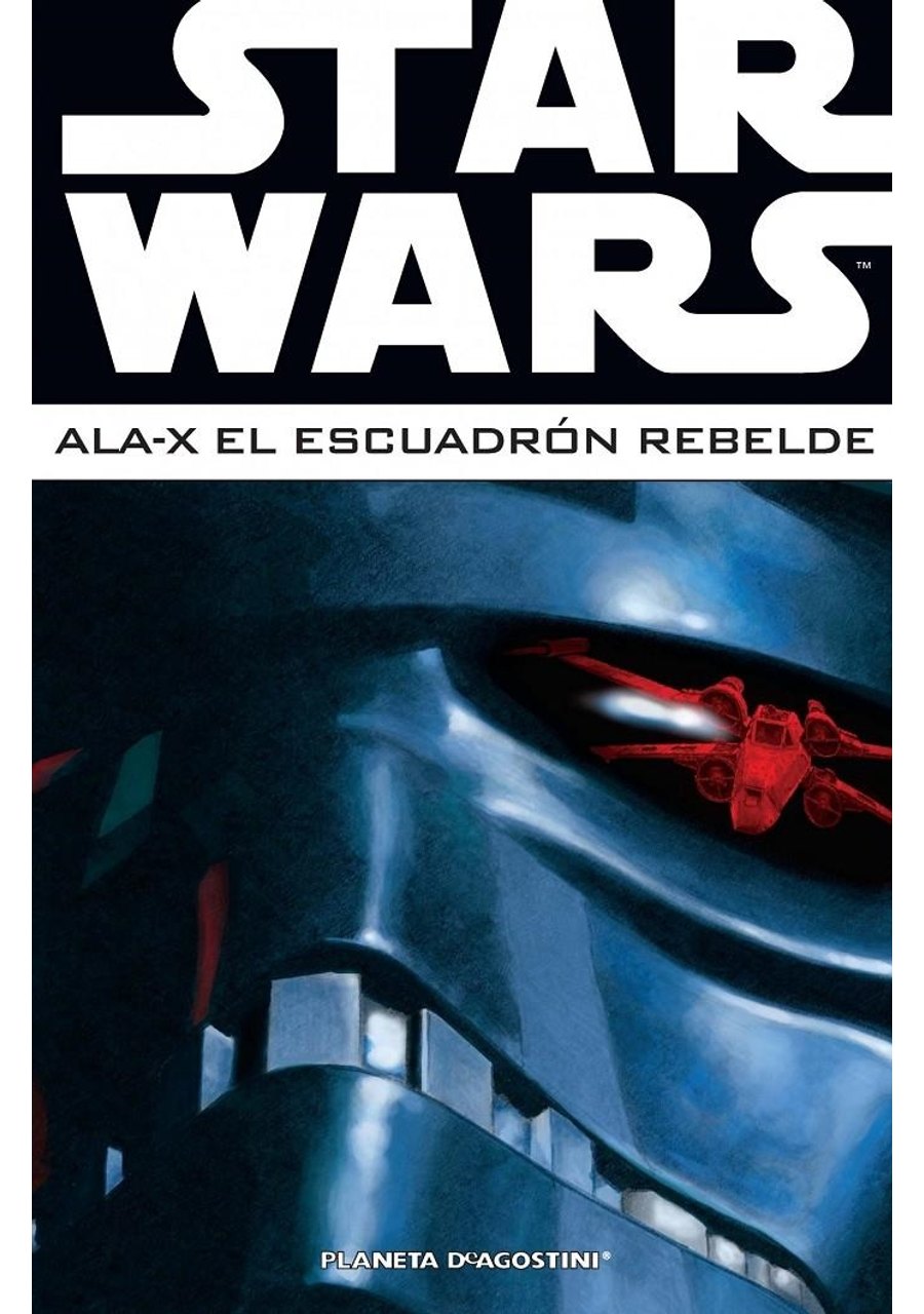 Star Wars Ómnibus Ala-x el Escuadrón Rebelde 03 – Planeta España