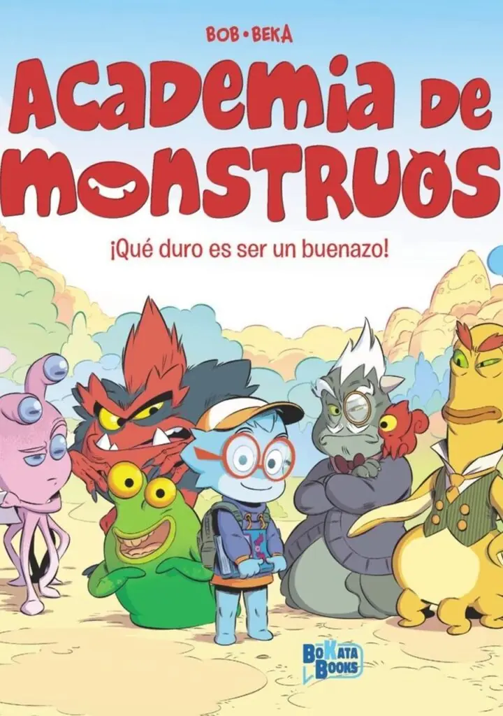 Academia de Monstruos 1 que Duro Es Ser un Buenazo – Editorial Bruño