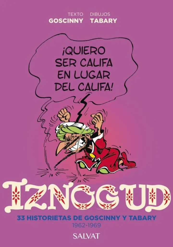 Iznogud. 33 historietas de Goscinny y Tabary. 1962-1969 – Editorial Bruño
