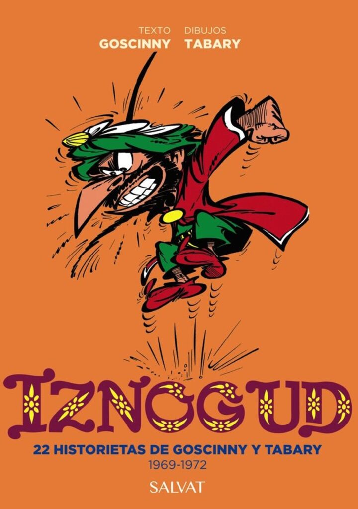 Iznogoud. 22 historietas de Goscinny y Tabary. 1969-1972 – Susaeta