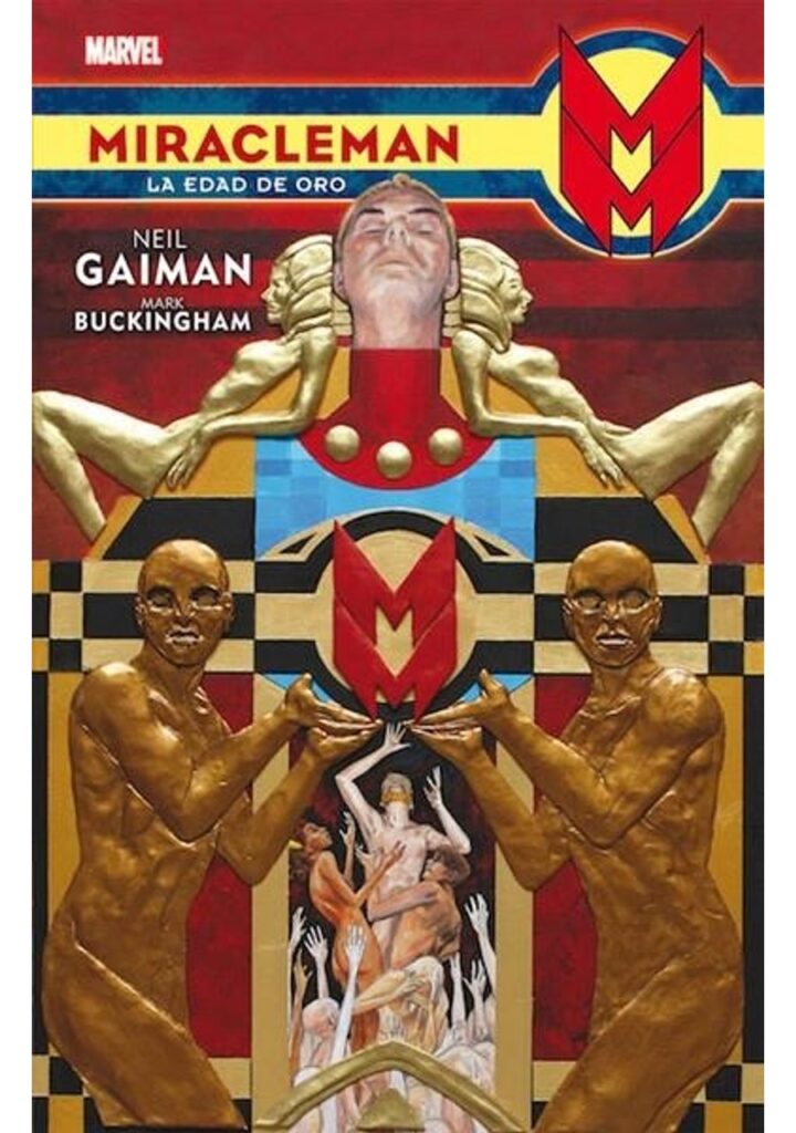 Miracleman de Neil Gaiman y Mark Buckingham 01 (La Edad de Oro) – Panini España