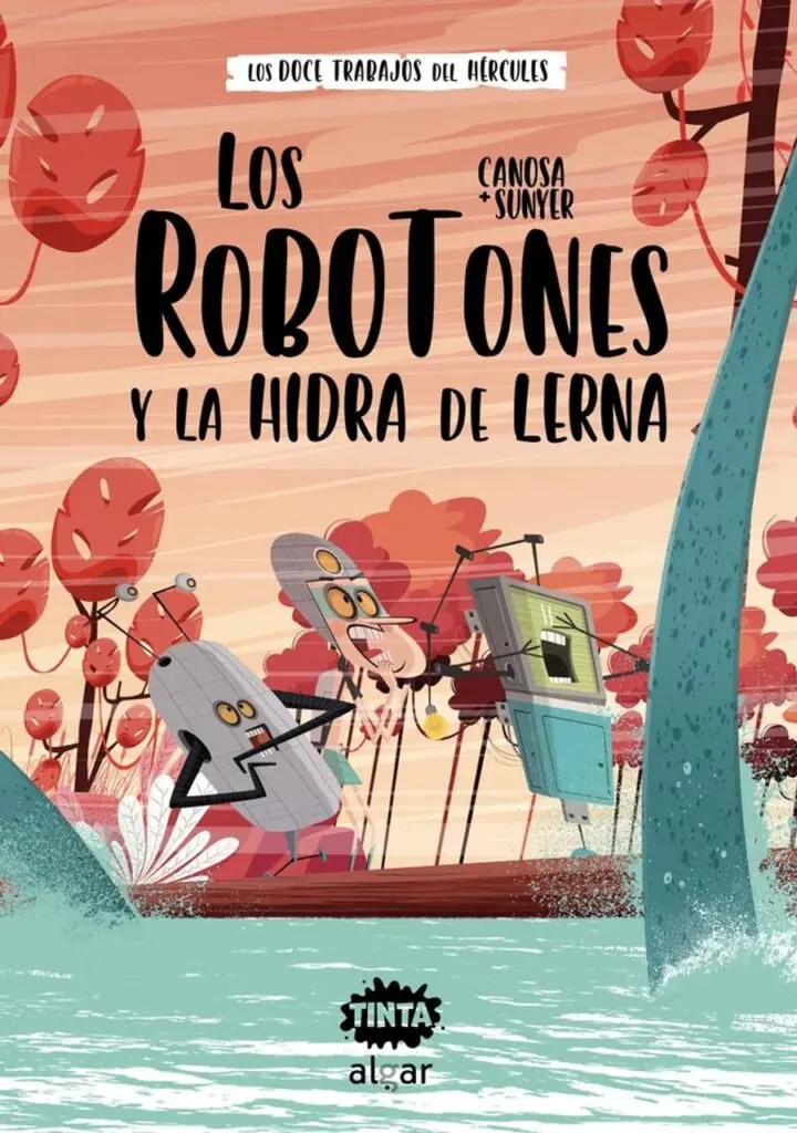 Los Robotones y la hidra de Lerna – Algar Editorial