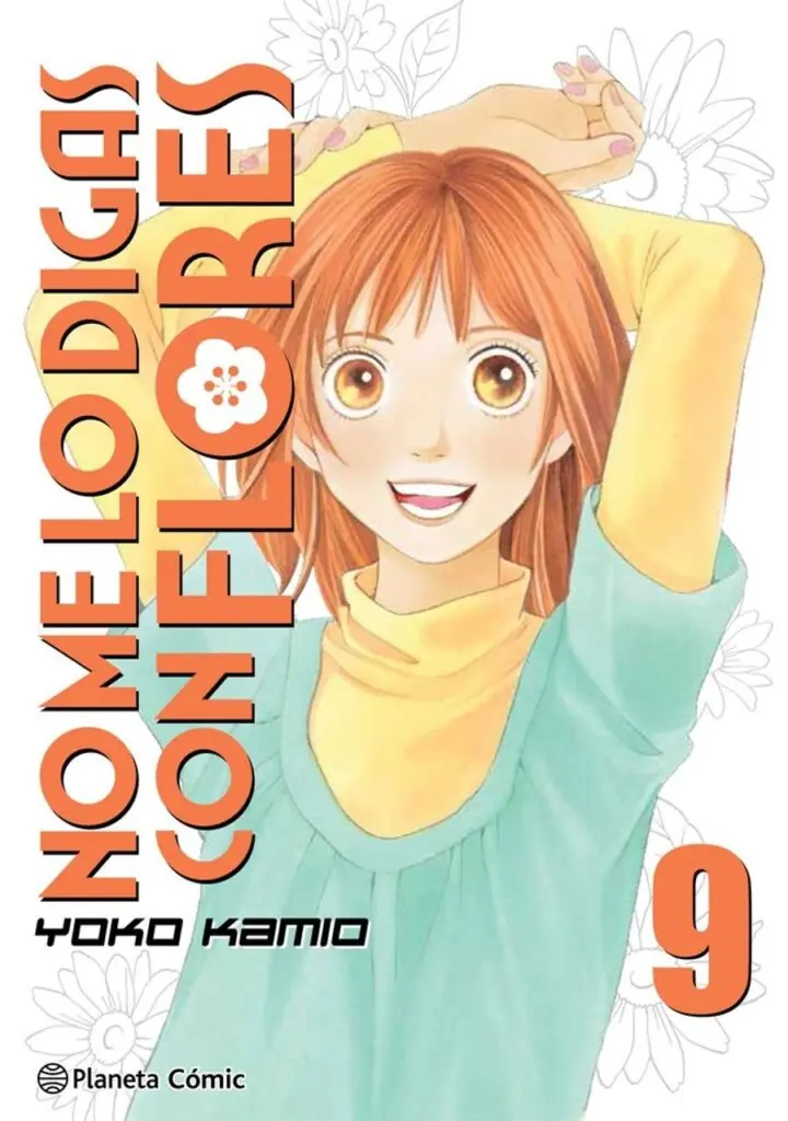 No Me Lo Digas Con Flores Kanzenban 09 – Planeta España