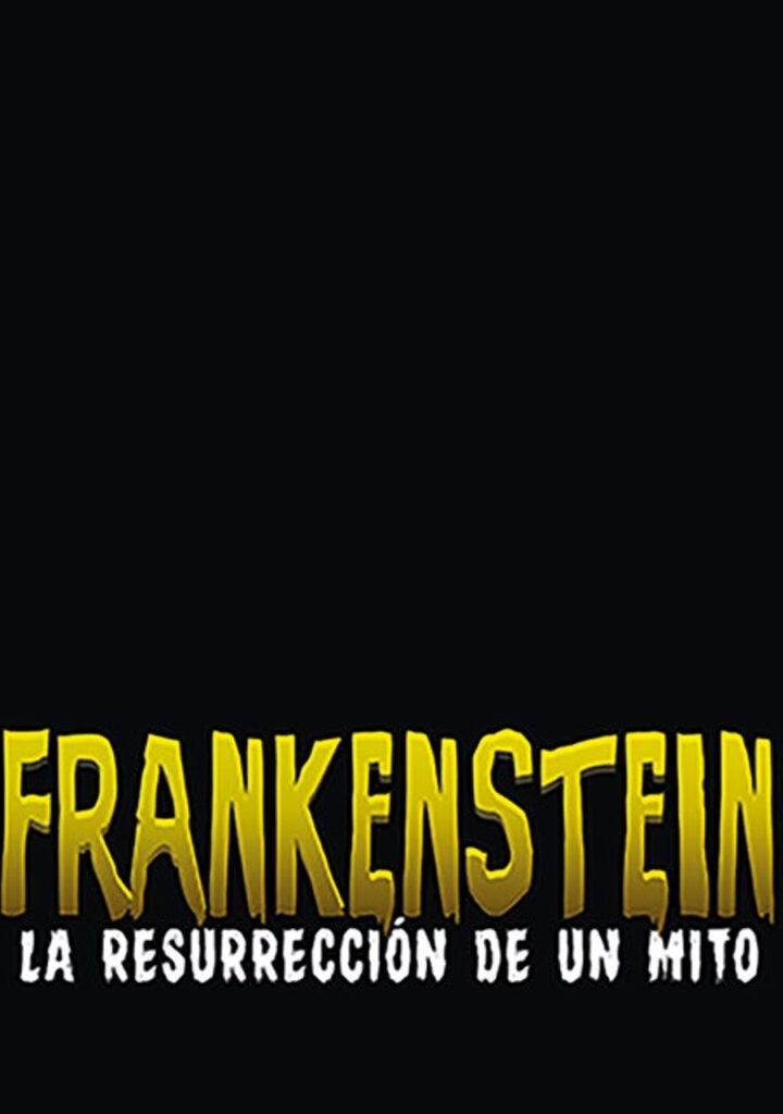 Frankenstein la resurreción de un mito – Servicio de Publicaciones