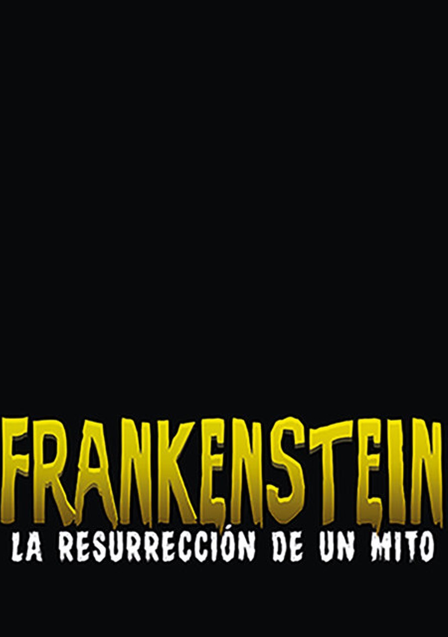 Frankenstein la resurreción de un mito – Servicio de Publicaciones