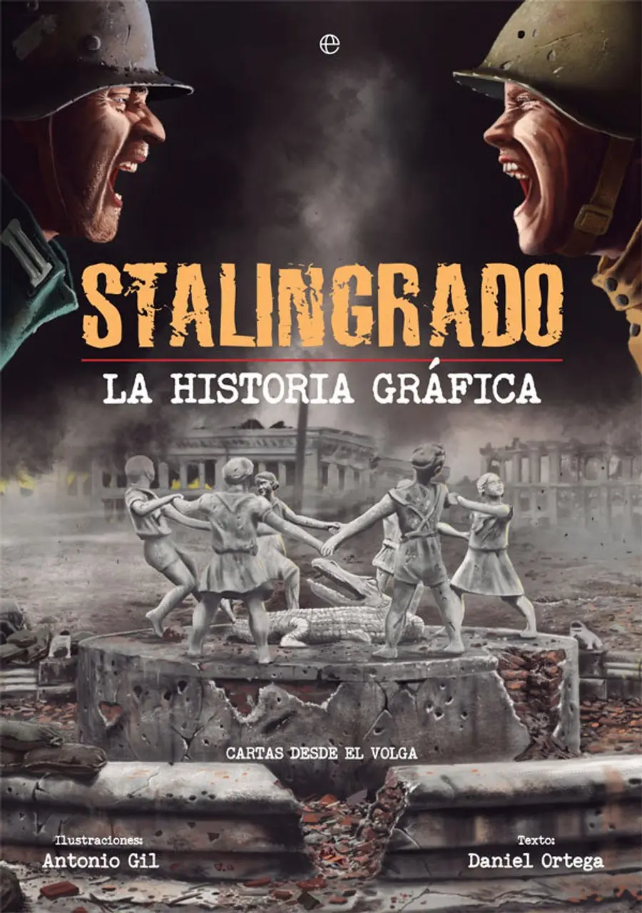 Stalingrado. La historia gráfica – La Esfera DE LOS Libros